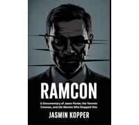 RAMCON: A Documentary of Jason Porter, the Toronto Conman, and the Women Who Stopped Him