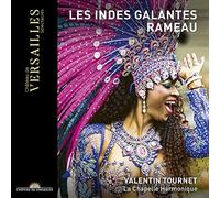 Rameau/ Chapelle Harmonique/ Tournet - Les Indes Galandes