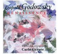 Rameau/Corell/Scarlatti - Leopold Godowsky: Renaissance