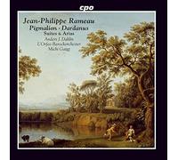 Jean-Philippe Ramea Jean-Philippe Rameau: Pigmalion/Dardanus: Suites & Aria (CD)