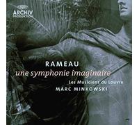 Rameau, J. - Une Symphonie Imaginaire