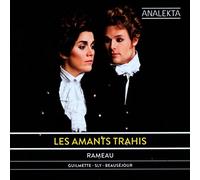 Rameau - Les Amants Trahis