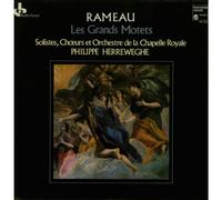Rameau : Les Grands Motets