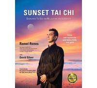 Ramel Rones David Silver Sunset Tai Chi (Tascabile)