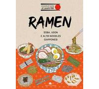 Ramen. Soba, udon e altri noodles giapponesi
