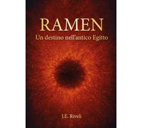 RAMEN - Un destino nell'antico Egitto