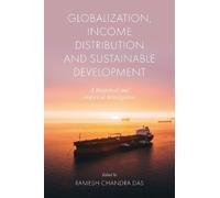 Ramesh Chandra Globalization, Income Distribution and Sustai (Copertina rigida)