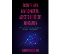 Ramesh Chandra Growth and Developmental Aspects of Credit Al (Copertina rigida)