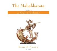 The Mahabharata: A Modern Rendering, Vol. 2 by Menon, Ramesh