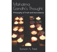 Ramesh N Patel Mahatma Gandhi's Thought (Tascabile)