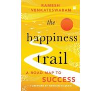 Ramesh Venkateswaran The Happiness Trail (Tascabile)