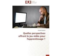 Ramette-V Quelles Perspectives Offrent Le Jeu Vido Pour l'Apprentis (Tascabile)