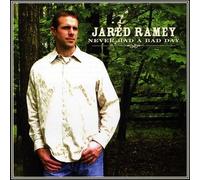 Ramey, Jared - Never Had A Bad Day