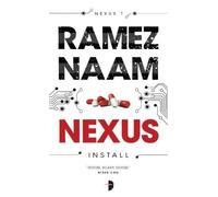 Ramez Naam Nexus (Tascabile) Nexus Arc