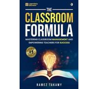 Ramez Takawy The Classroom Formula (Tascabile)