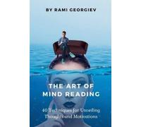 Rami Georgiev The Art of Mind Reading (Tascabile)