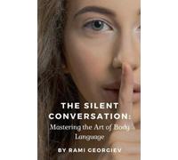 Rami Georgiev The Silent Conversation (Tascabile)
