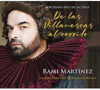 Rami Martínez - De las villanescas al corridoio, Sor Juana Inés de la Cruz