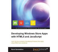 Rami Sarieddine Developing Windows Store Apps with HTML5 and JavaScrip (Digital)
