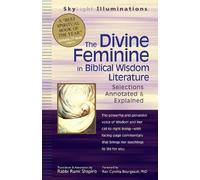 Rami Shapiro The Divine Feminine in Biblical Wisdom Literatur (Copertina rigida)
