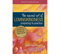 Rami Shapiro The Sacred Art of Lovingkindness (Copertina rigida)