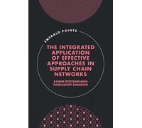 Ramin Rostamkha The Integrated Application of Effective Appro (Copertina rigida)