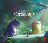 Ramin Zahed The The Art & Making of Spellbound (Copertina rigida)