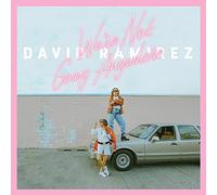 Ramirez David - We Re Not Going Anywhere
