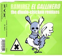 Ramirez - El Gallinero the Dioxin Chicke