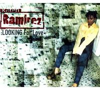 Ramirez,Karen - Looking for Love