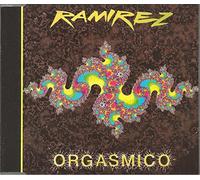 Ramirez - Orgasmico [Single-CD]