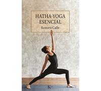 Ramiro Calle Hatha-Yoga Esencial (Tascabile)