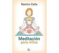 Ramiro Calle Meditación Para Niños (Tascabile)