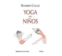 Ramiro Calle Yoga Para Niños (Tascabile)