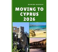 Ramiro Hassan Moving to Cyprus 2026 (Tascabile)