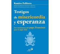 Ramiro Pelliter Testigos de misericordia y esperanza: Las enseñanzas (Tascabile)