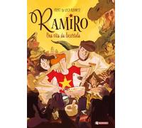 Ramiro. Una vita da lucertola - Frekt, Albanese Luca