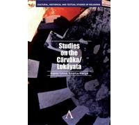 Ramkrishna Bhattacharya Studies on the Carvaka/Lokayata (Copertina rigida)