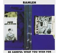 Ramleh - Be Careful What