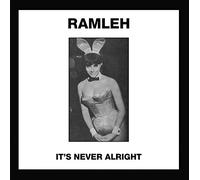 Ramleh - It's Never Alright / Kerb Krawler