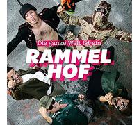 RAMMELHOF - DIE GANZE WELT IST EIN..