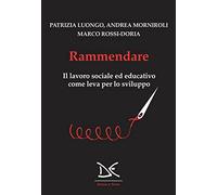 Rammendare. Il lavoro sociale ed educativo come leva per lo sviluppo