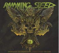 Ramming Speed - Doomed To Destroy, Destined To Die