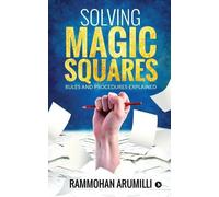 Rammohan Arumilli Solving Magic Squares (Tascabile)