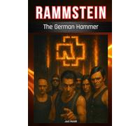 Rammstein: The German Hammer