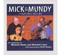 Ramo/Lowe - Mick & Mundy-I Didn't Know About You