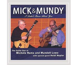 Ramo/Lowe - Mick & Mundy-I Didn't Know About You