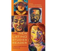 Ramon A. Gutierrez The New Latino Studies Reader (Copertina rigida)