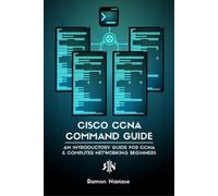 Ramon A Nastase Cisco CCNA Command Guide (Tascabile)