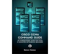 Ramon A Nastase Cisco CCNA Command Guide (Tascabile)